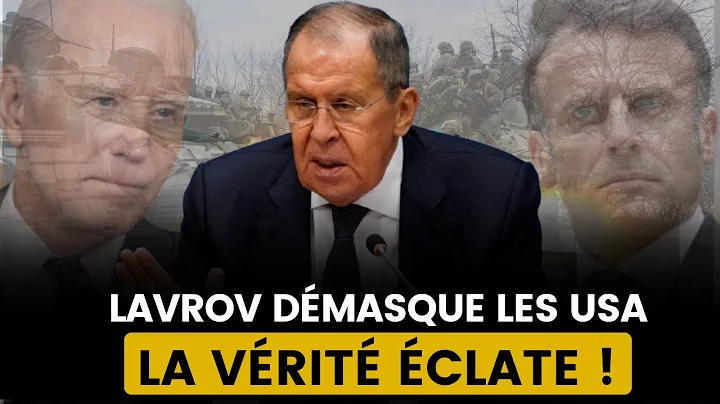 LA VERITE ECLATE-Lavrov démasque les U.S.A.