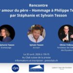 [Rencontre] « Par amour du père – Hommage à Philippe Tesson » par Stéphanie et Sylvain Tesson