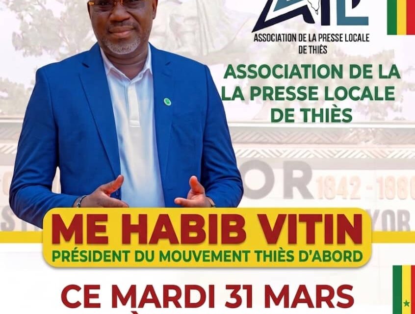EN ROUTE VERS LE 04 AVRIL-INVITE,UN ABORIGENE DE RENOM HABIB VITIN,QUI ASPIRE D&rsquo;ETRE MAIRE DE THIES.